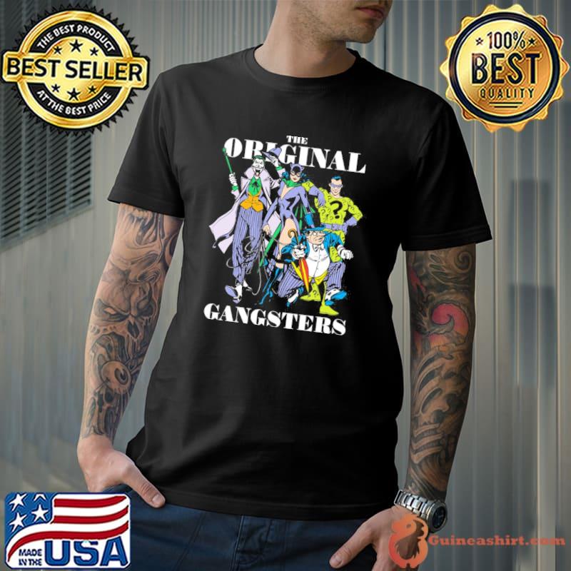 The Original Gangsters shirt