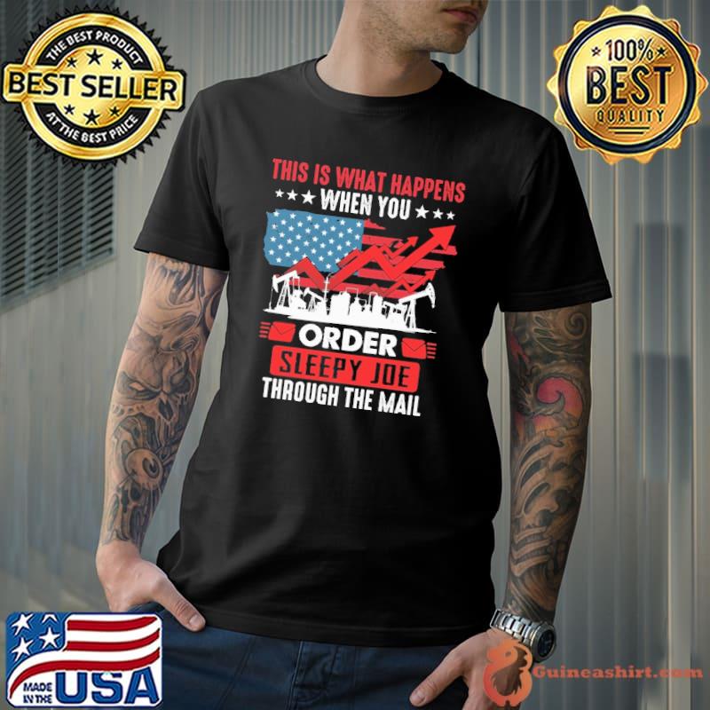 This is what happens when you order sleepy Joe shirt