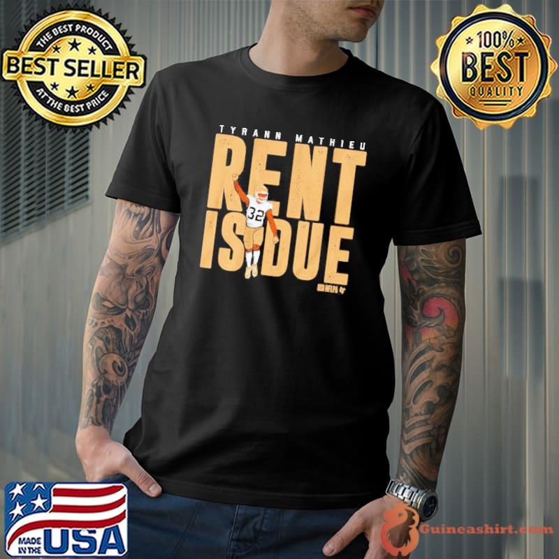 Tyrann mathieu rent is due nola s Unisex