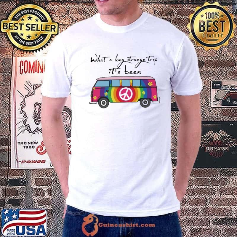 What A Long Strange Trip It's Been Hippie Car Shirt