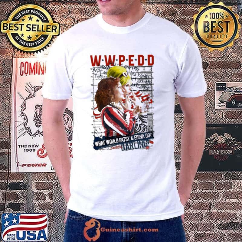 What would patsy and ediba do darling smoking shirt