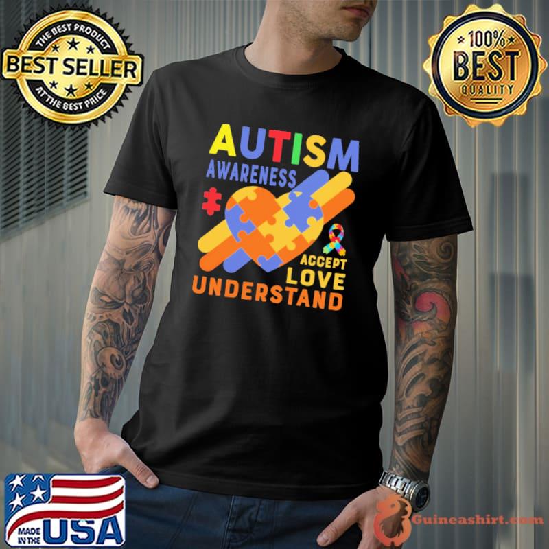 Autism Awareness Accept Love Understand Shirt