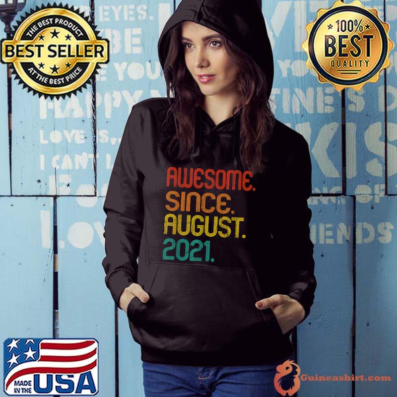 Awesome Since August 2021 1st Birthday Retro 1 Years Old T-Shirt Hoodie