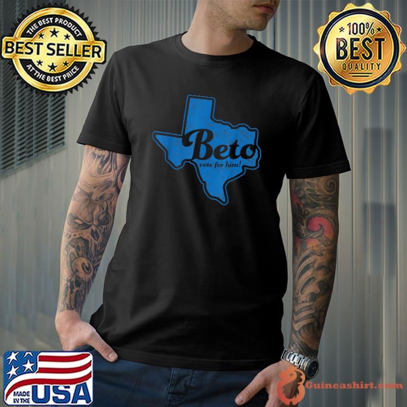 Beto Vote for Him! Cool Vote Texas Governor Blue 2022 T-Shirt