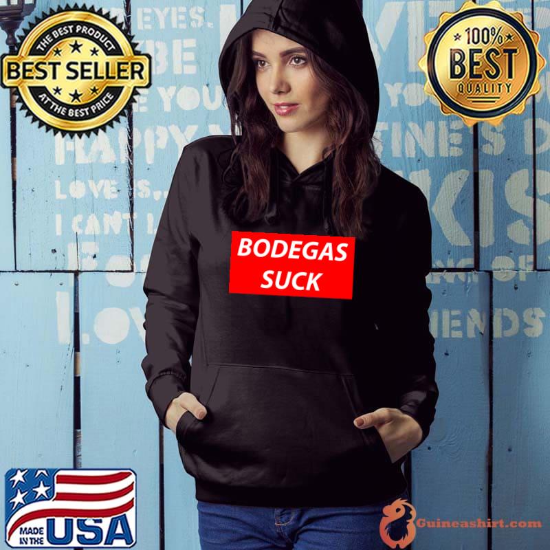 Bodegas Suck Classic T-Shirt Hoodie