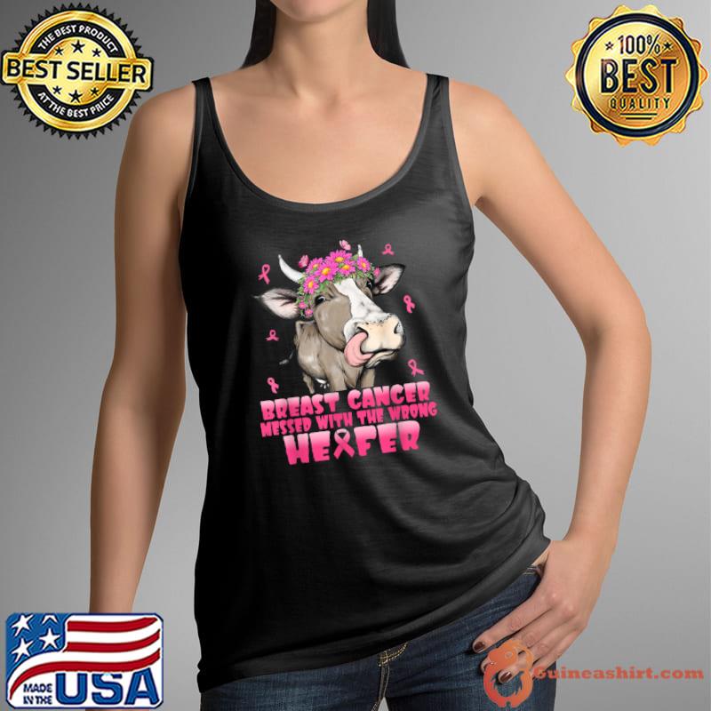 Breast Cancer Messed With The Wrong Heifer Daisy Flowers Cow T-Shirt Tank Top