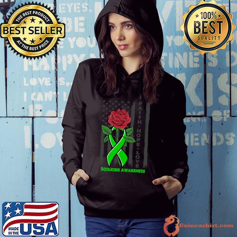 Faith Hope Love Scoliosis Awareness Rose American Flag T-Shirt Hoodie