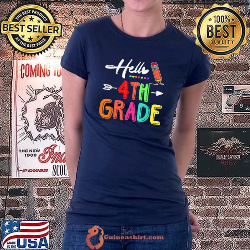 Hello 4th Grade Team Fourth Grade Teacher Back to School T-Shirt