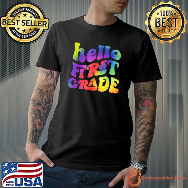Hello First Grade Back To School T-Shirt