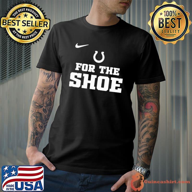 Horse For The Shoe Shirt