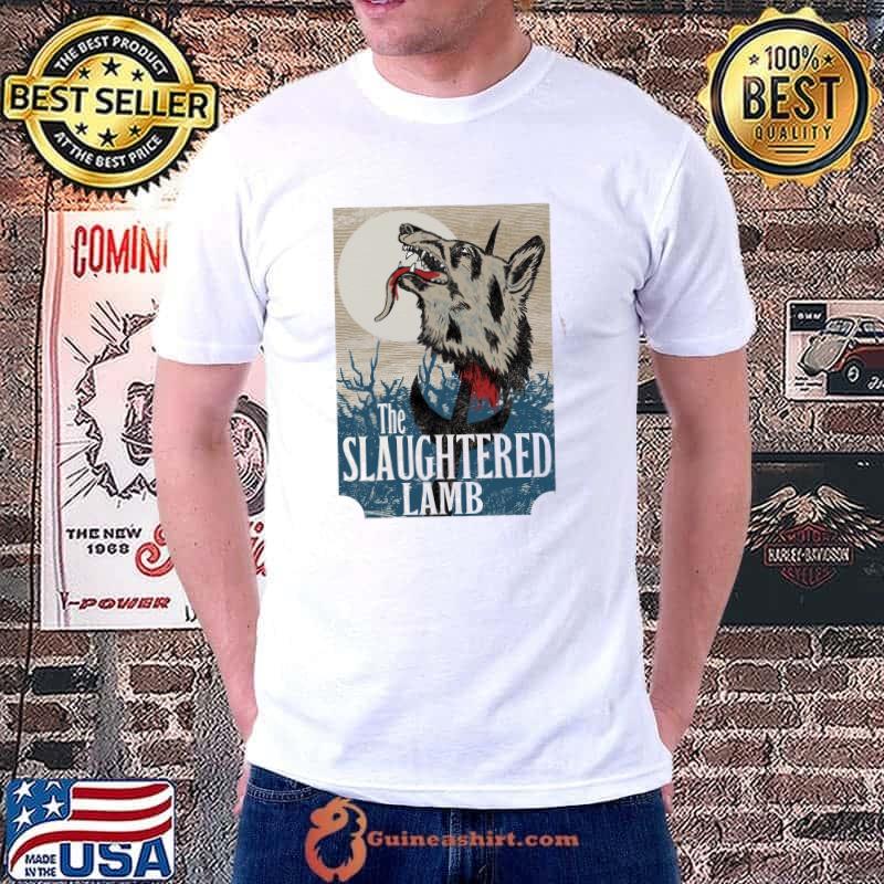 Inspired by American werewolf in london slaughtered lamb pub sign classic shirt