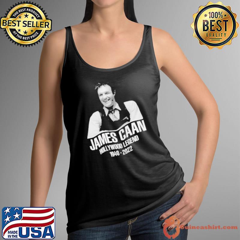 James caan hollywood legend 1940 2022 s Tank Top