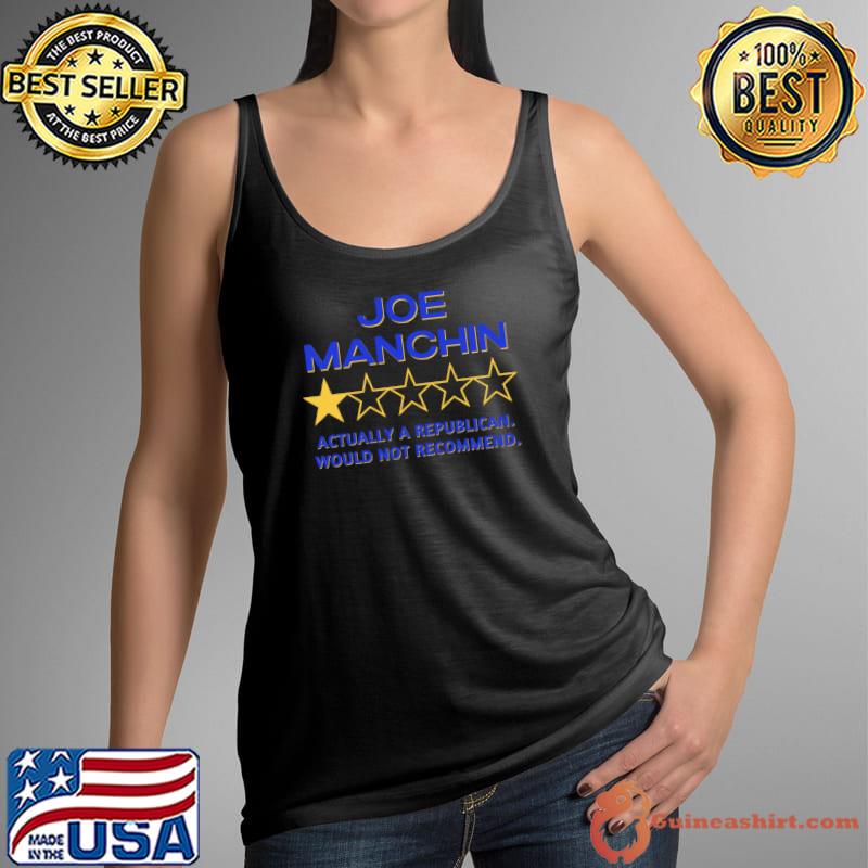 Joe Manchin Review Rating graphic actually a republican T-Shirt Tank Top