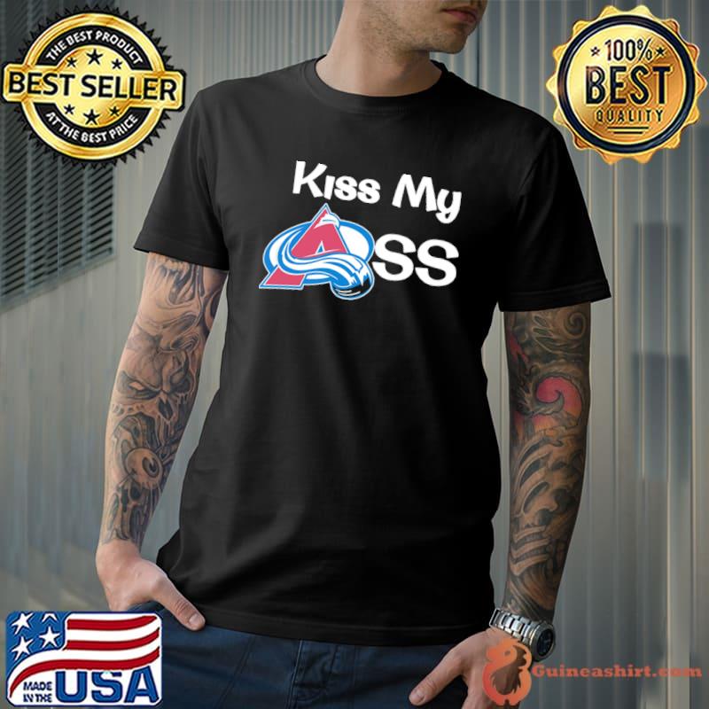 Kiss My Ass Avalanche Colorado Shirt