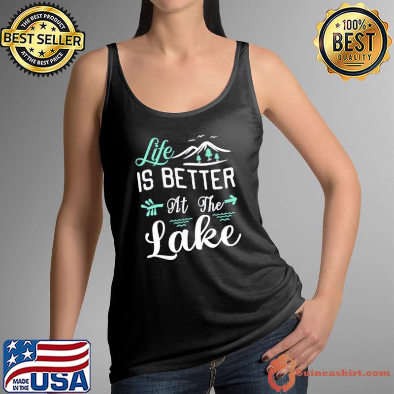  Life Is Better At The Lake, Lake Life, Women Fishing