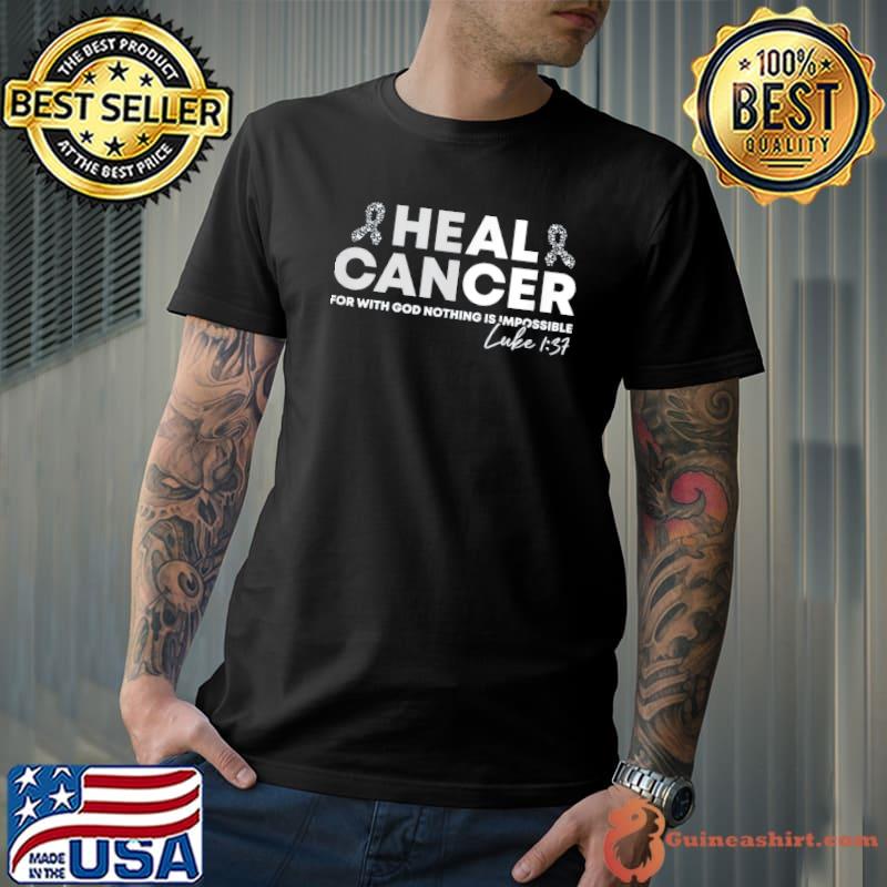 Lung cancer awareness heal cancer luke christian bible verse shirt