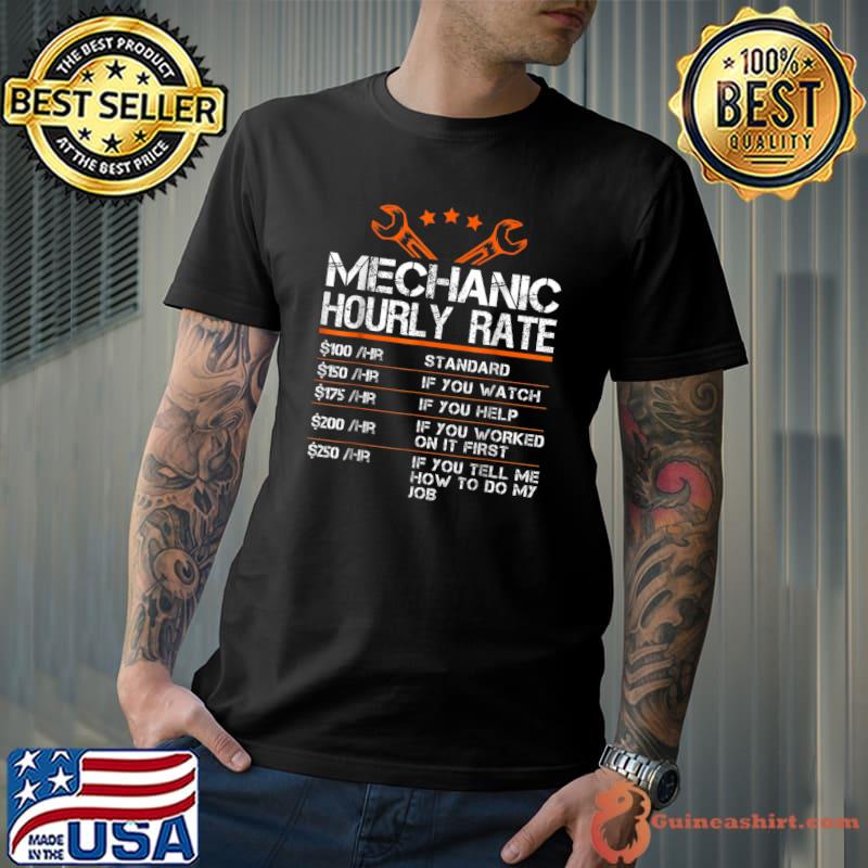 Mechanic Hourly Rate Labor T-Shirt