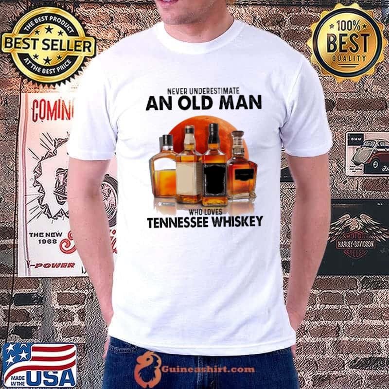 Never Underestimate An Old Man Who Loves Tennessee Whiskey Blood Moon Shirt