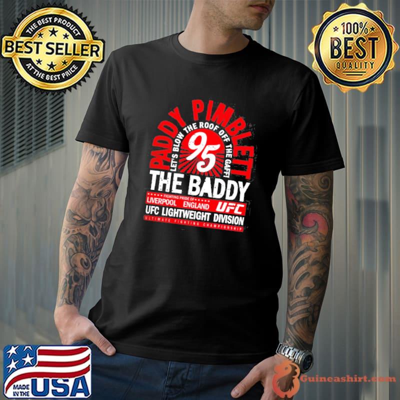 Nice paddy the baddy merch the baddy paddy pimblett 95 lovers gifts classic shirt