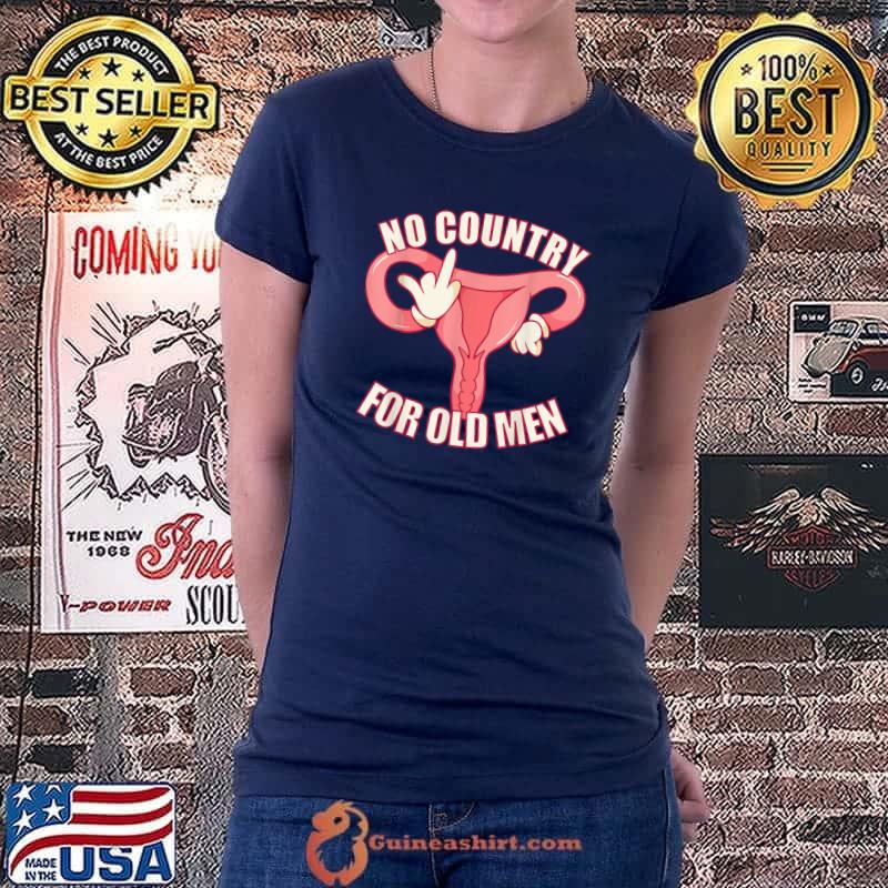 No Country For Old Men Feminist Empowerment T-Shirt