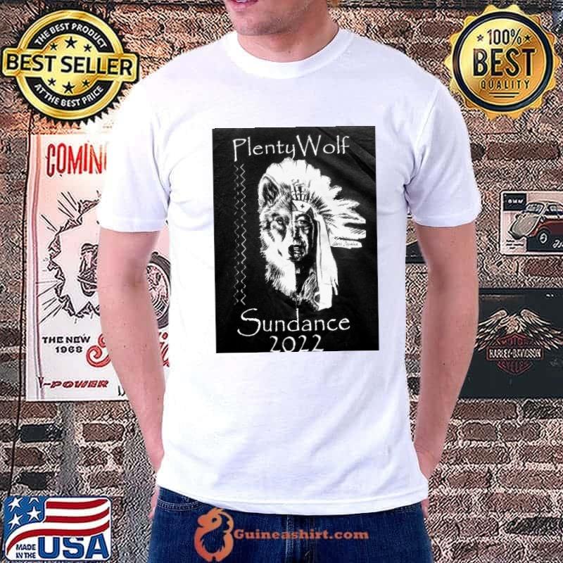 Plenty Wolf Sundance 2022 T-Shirt