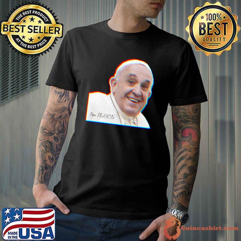 Pope Francis Smiling T-Shirt