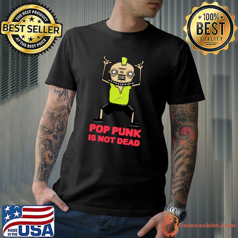 Rock and roll pop punk is not dead band music T-Shirt