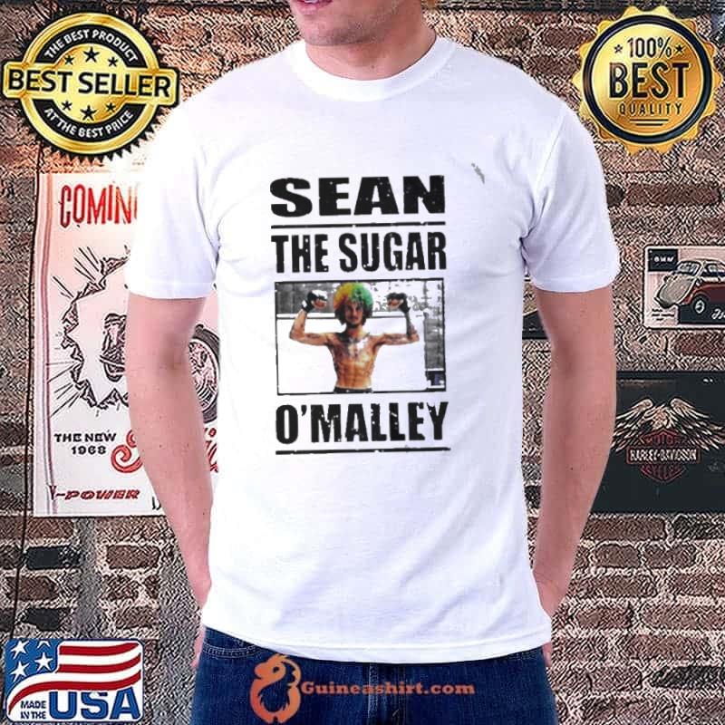 Sean The Sugar O'Malley Shirt