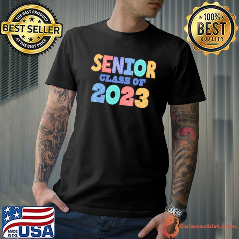 Senior class of 2023 graduation shirt