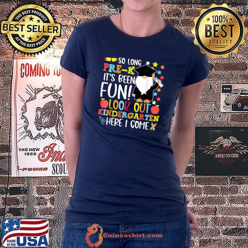 So Long Pre-K Kindergarten Here I Come Graduated Gnome T-Shirt