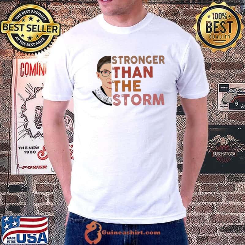 Stronger than the storm RBG shirt
