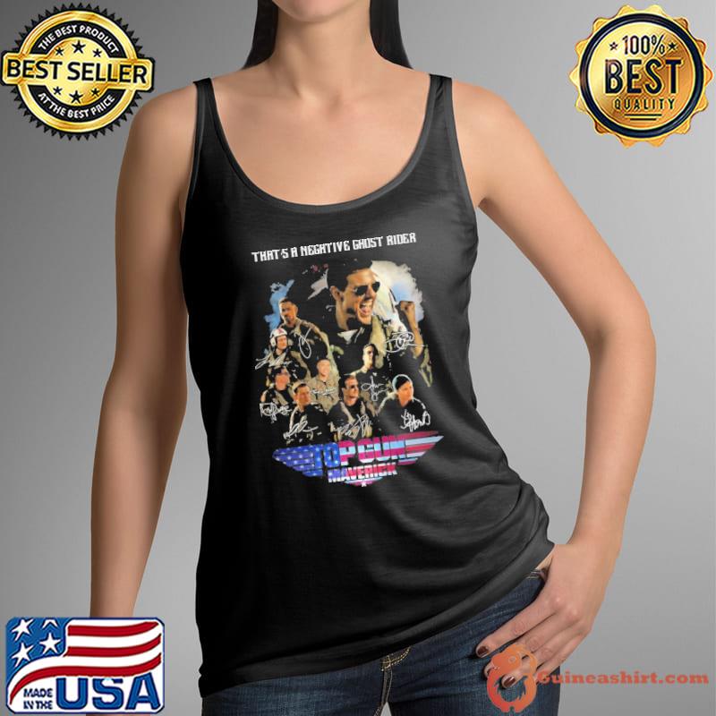 That’s A Negative Ghost Rider Top Gun Maverick Signatures Shirt Tank Top