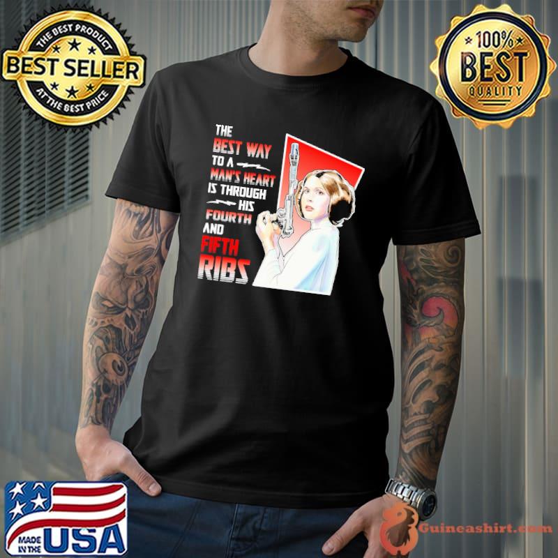 The best way to a man's heart is through his fourth fifth ribs shirt