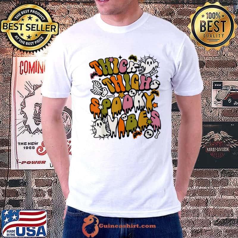 Thick thighs spooky vibes ghost skull halloween costume classic shirt