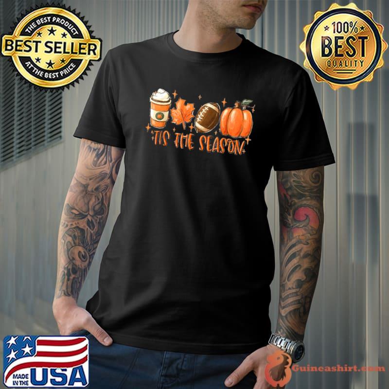 Tis The Season Football Latte Leaves Pumpkin Coffee Fall T-Shirt