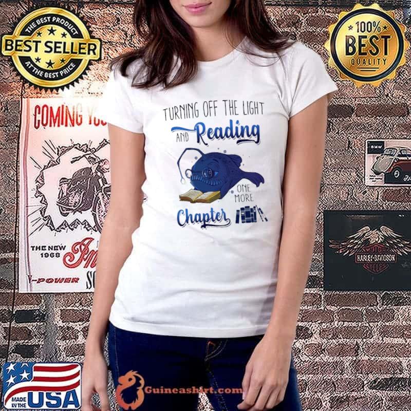 Turning Off the Light And Reading Shirt Ladiestee
