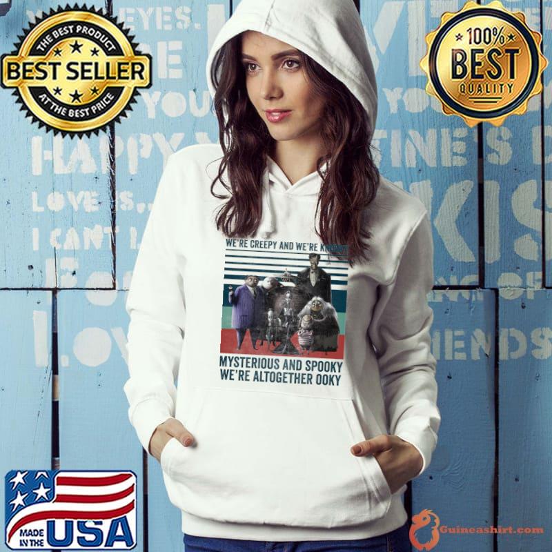 We're creepy and we're kooky the addams family halloween s Hoodie