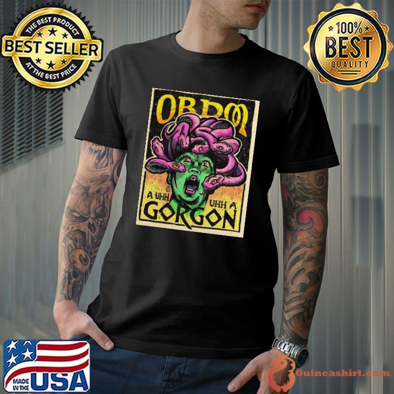 A gorgon obdm classic shirt