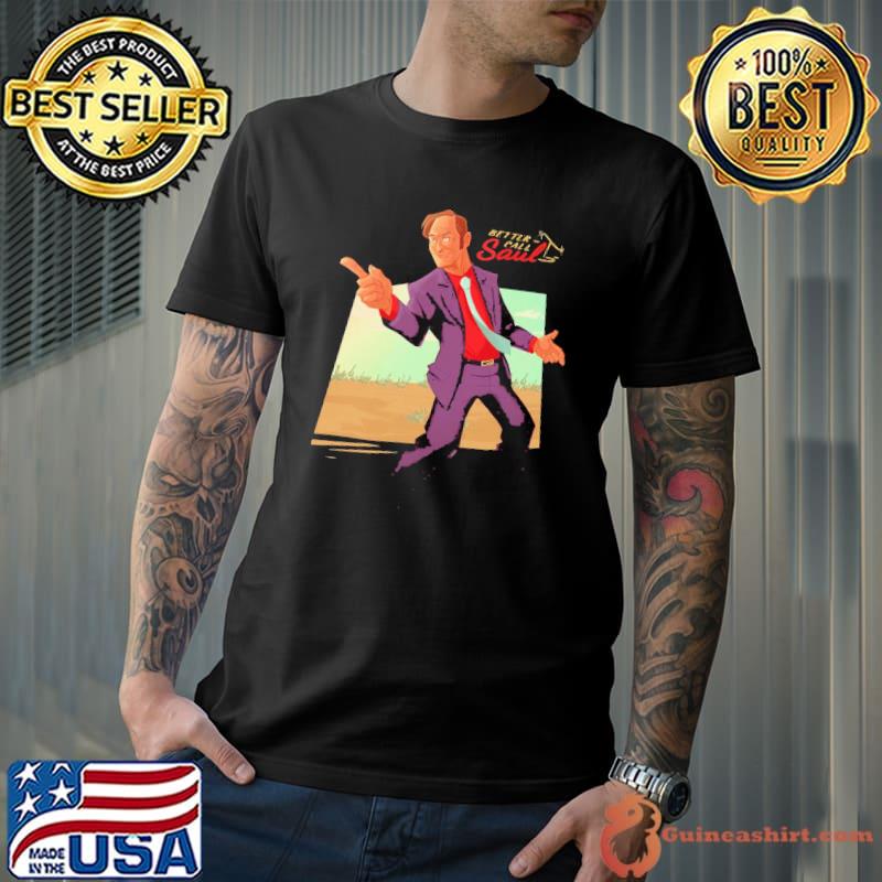 Alas we think not what we daily see better call saul fanart classic shirt