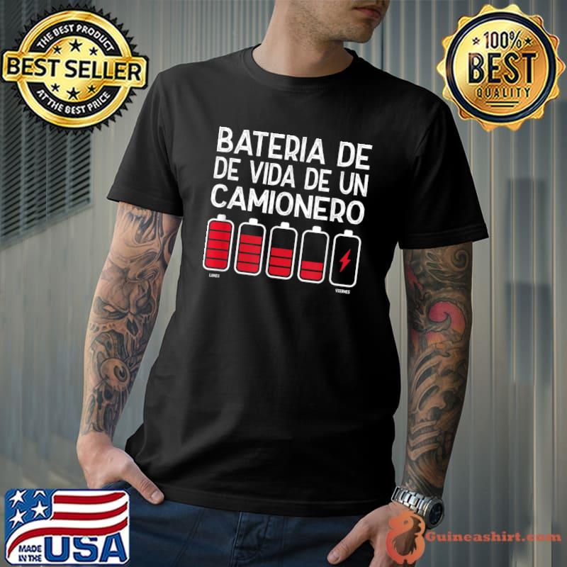 Bateria De Vida De Un Camionero Batery Low T-Shirt