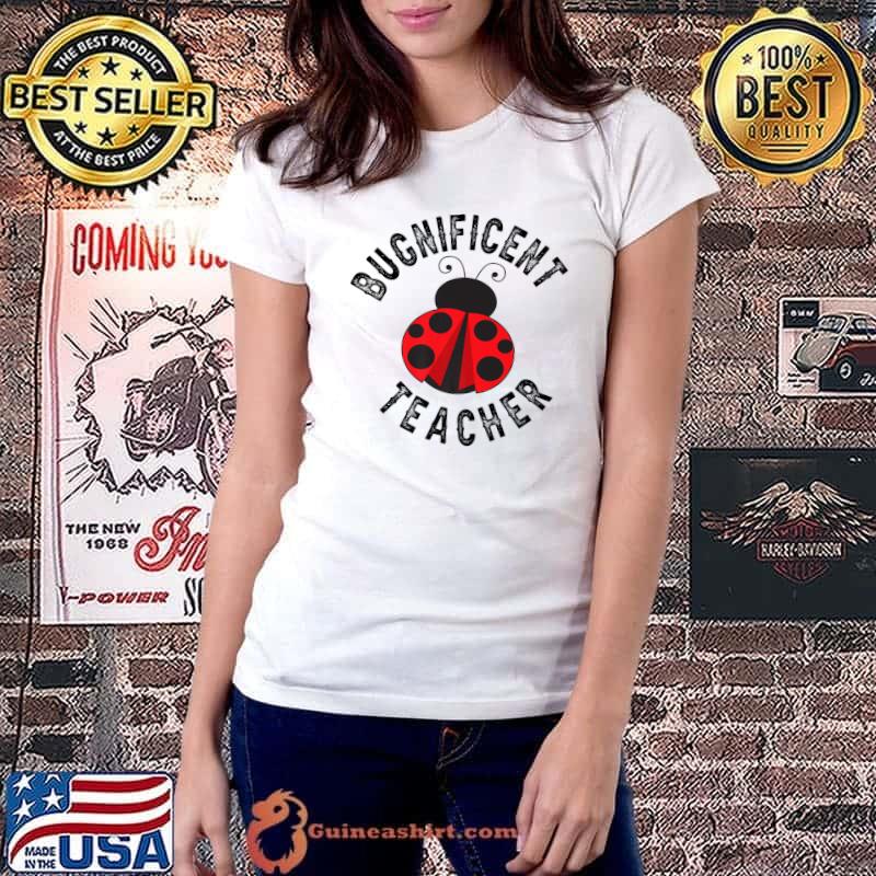 Bugnificent Teacher Valentine's Day Ladybug T-Shirt Ladiestee