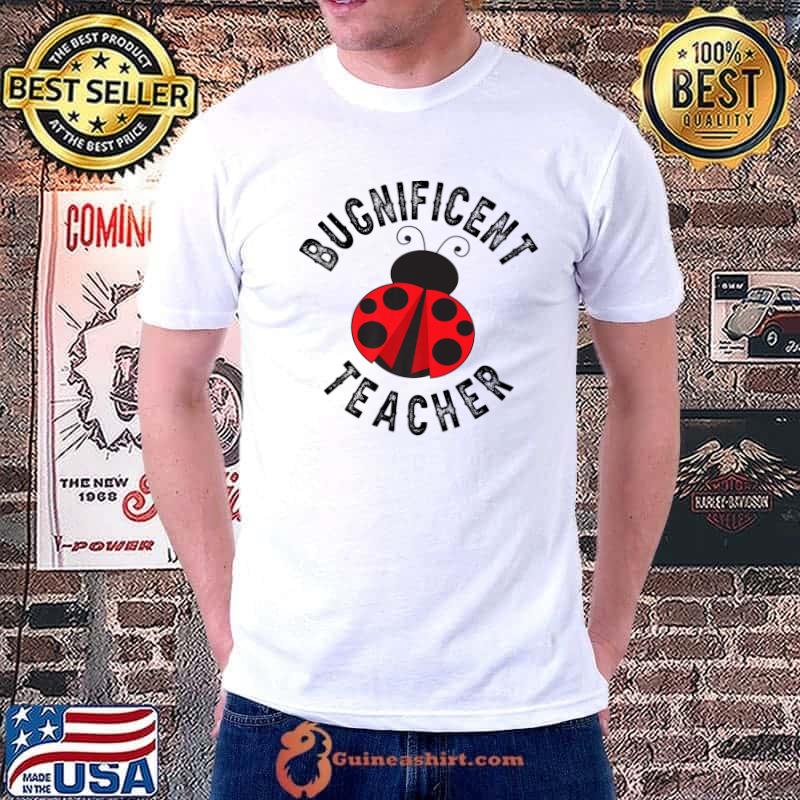 Bugnificent Teacher Valentine's Day Ladybug T-Shirt