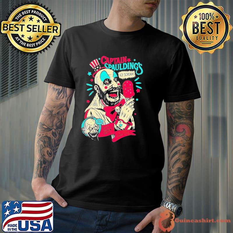 Captain Spauldings Of Museum Monsters And Madman Ice Cream Shirt