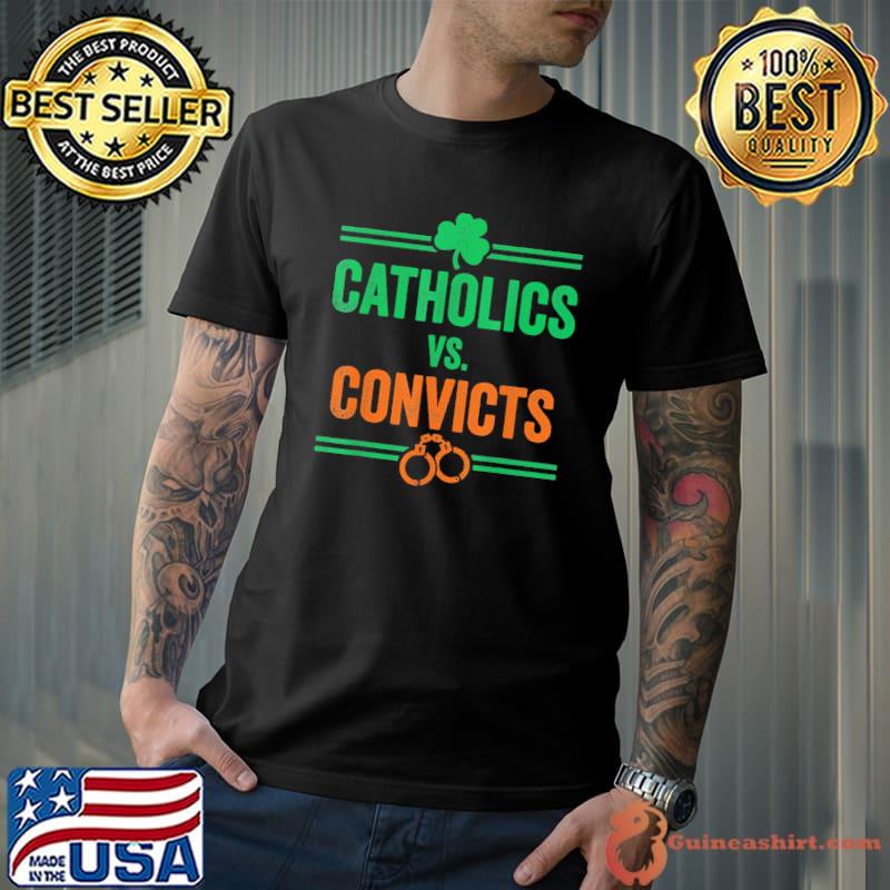 Catholics vs convicts vintage classic classic shirt