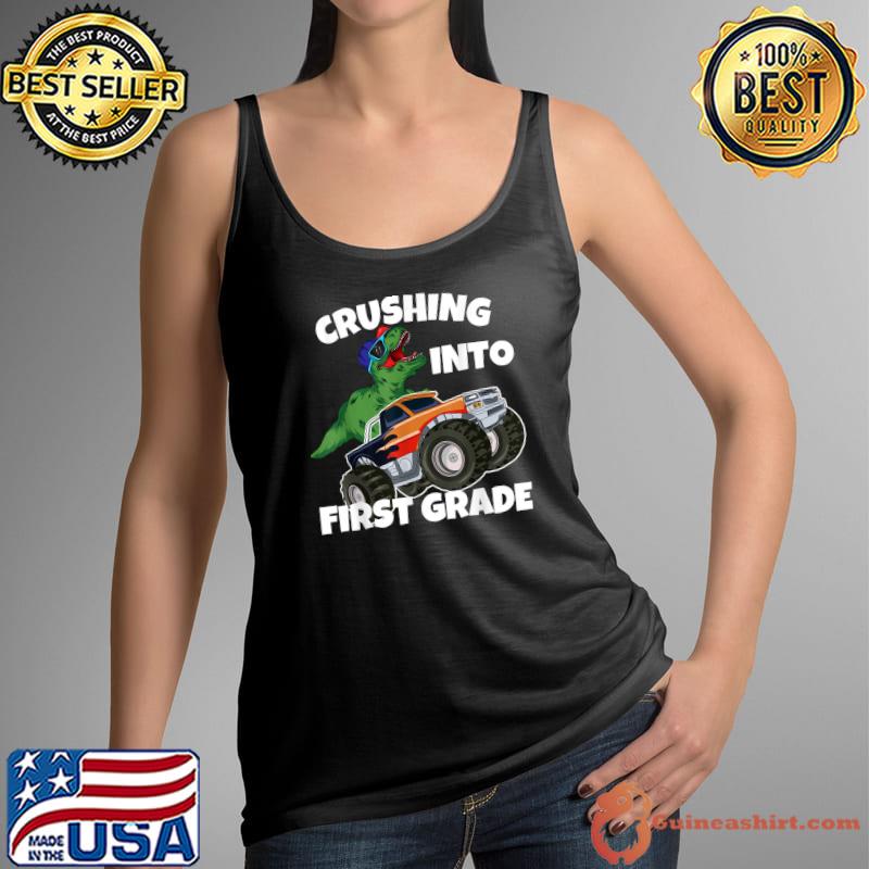 Crushing Into First Grade Monster Truck Dinosaur T-Rex T-Shirt Tank Top