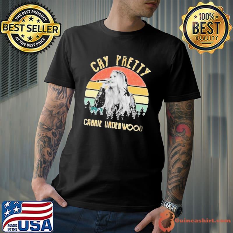 Cry pretty carrie underwood retro vintage classic shirt