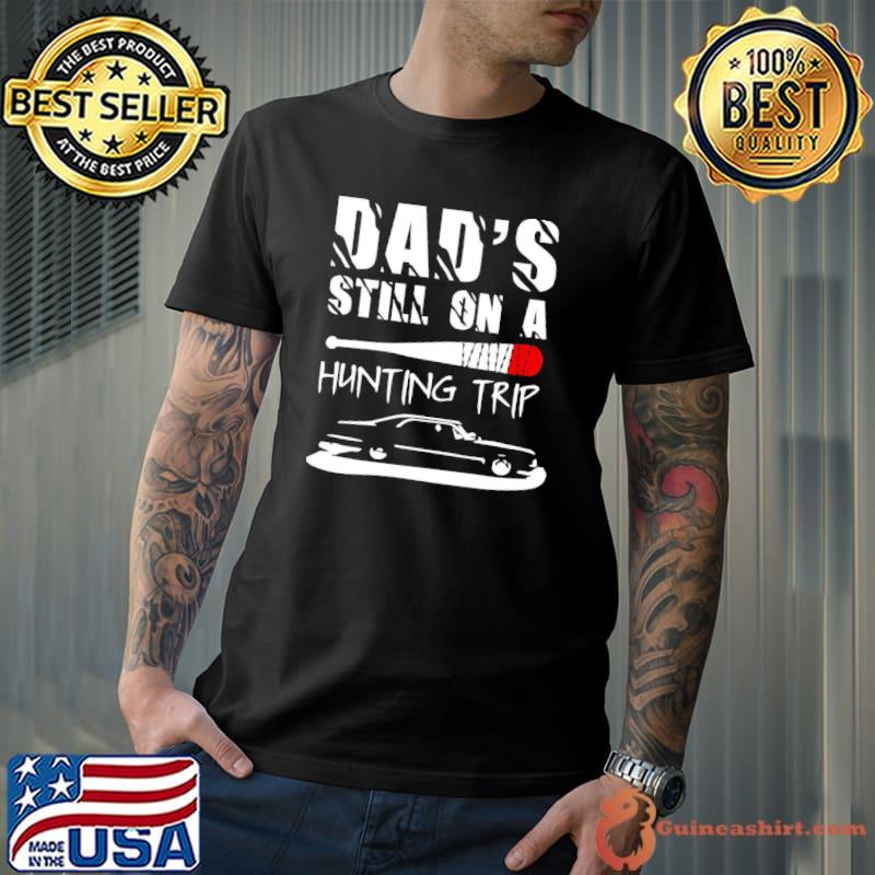 Dad's still on a hunting trip dean winchester jeffrey dean morgan classic shirt