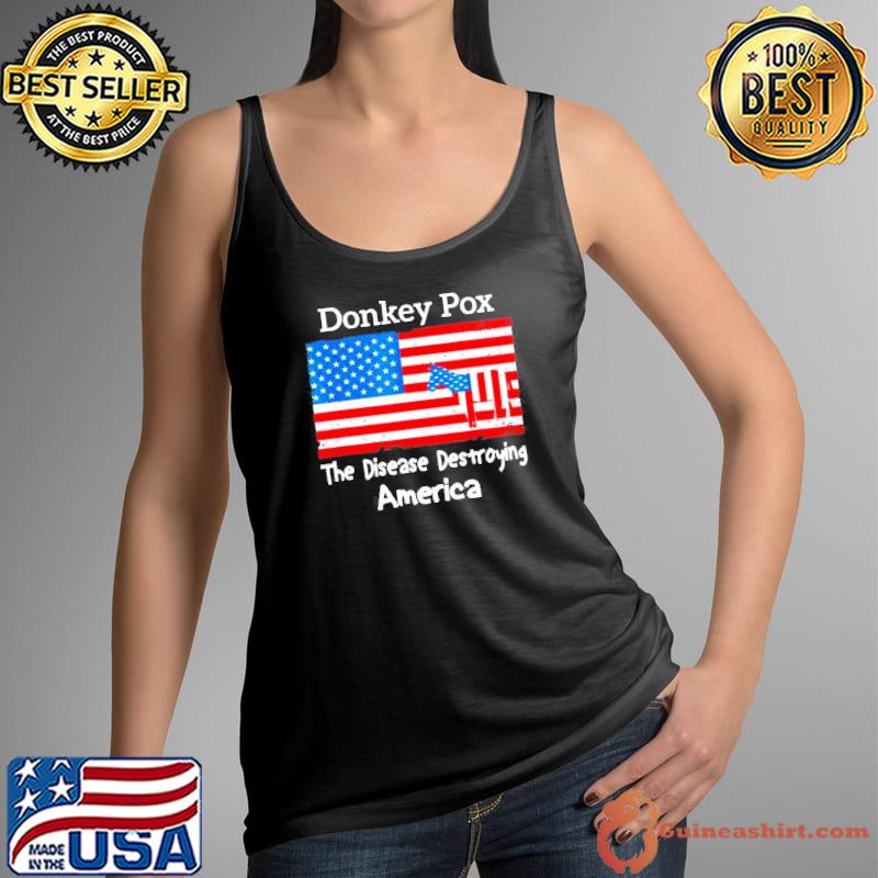 Donkey pox the disease destroying America Joe Biden flag s Tank Top