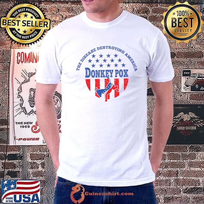 Donkey Pox The Disease Destroying America Usa Flag Donkeypox T-Shirt
