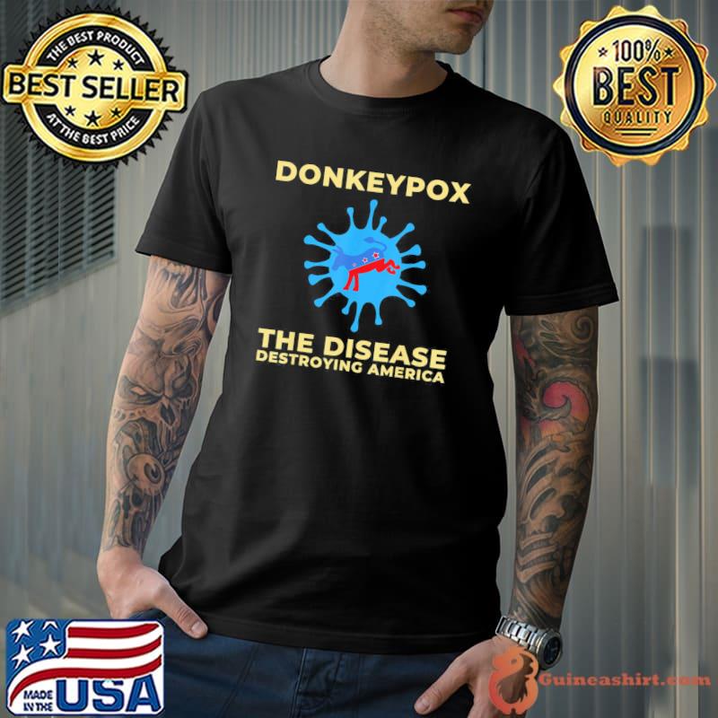 Donkeypox conservative antI Biden classic shirt